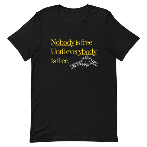 Nobody's Free - T-Shirt - [Common Grind Clothing] - [Ethical Clothing]